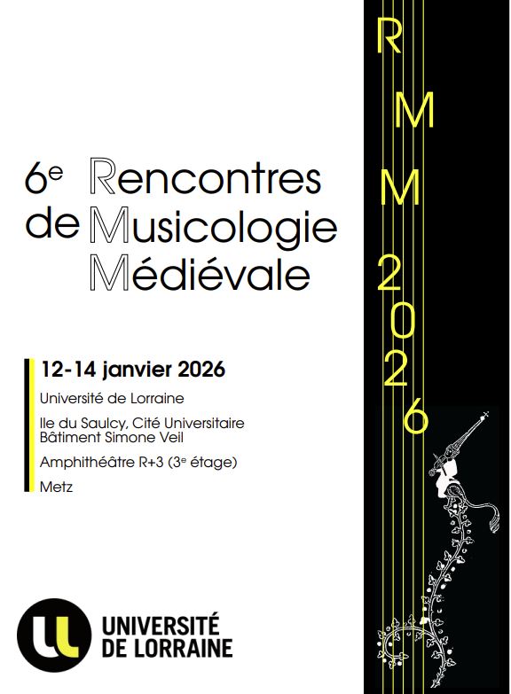 6e Rencontres de Musicologie Médiévale