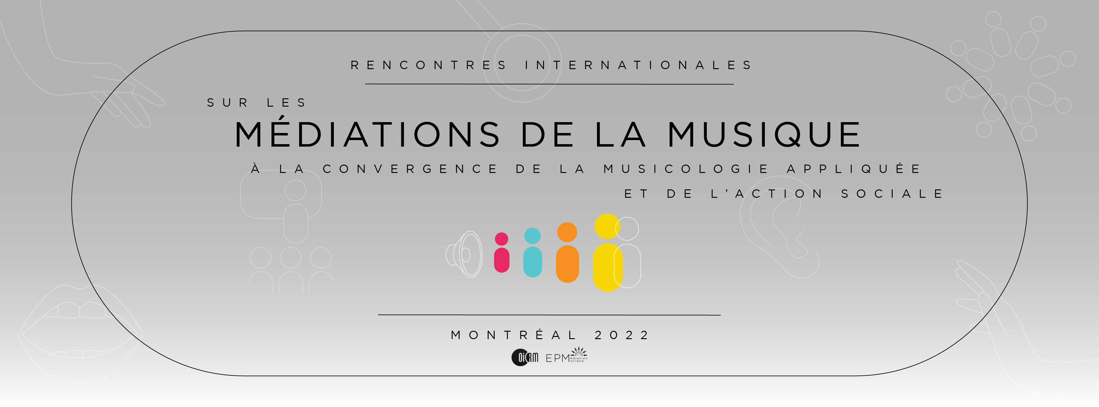 Rencontres internationales sur les médiations de la musique : de la musicologie appliquée à l'action sociale