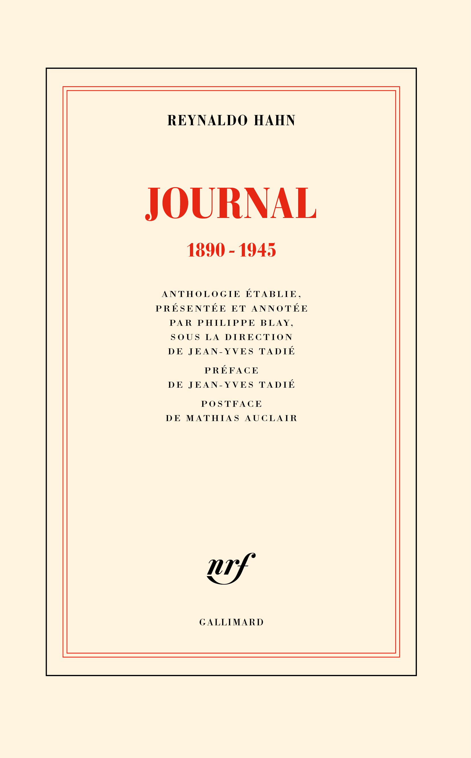 Reynaldo Hahn, Journal : 1890-1945, Gallimard, BnF}