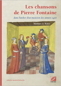 Mathias Le Rider, Les Chansons de Pierre Fontaine