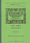 Hans Gerle, Tabulatur auff die Laudten (Nuremberg, 1533), Transcriptions automatiques, éd. Hélène Charnassé, Raymond Meylan et Henri Ducasse.