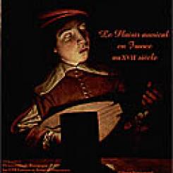 2003 - Le Plaisir musical en France au XVIIe siècle.