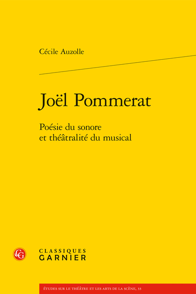 Joël Pommerat · Poésie du sonore et théâtralité du musical}