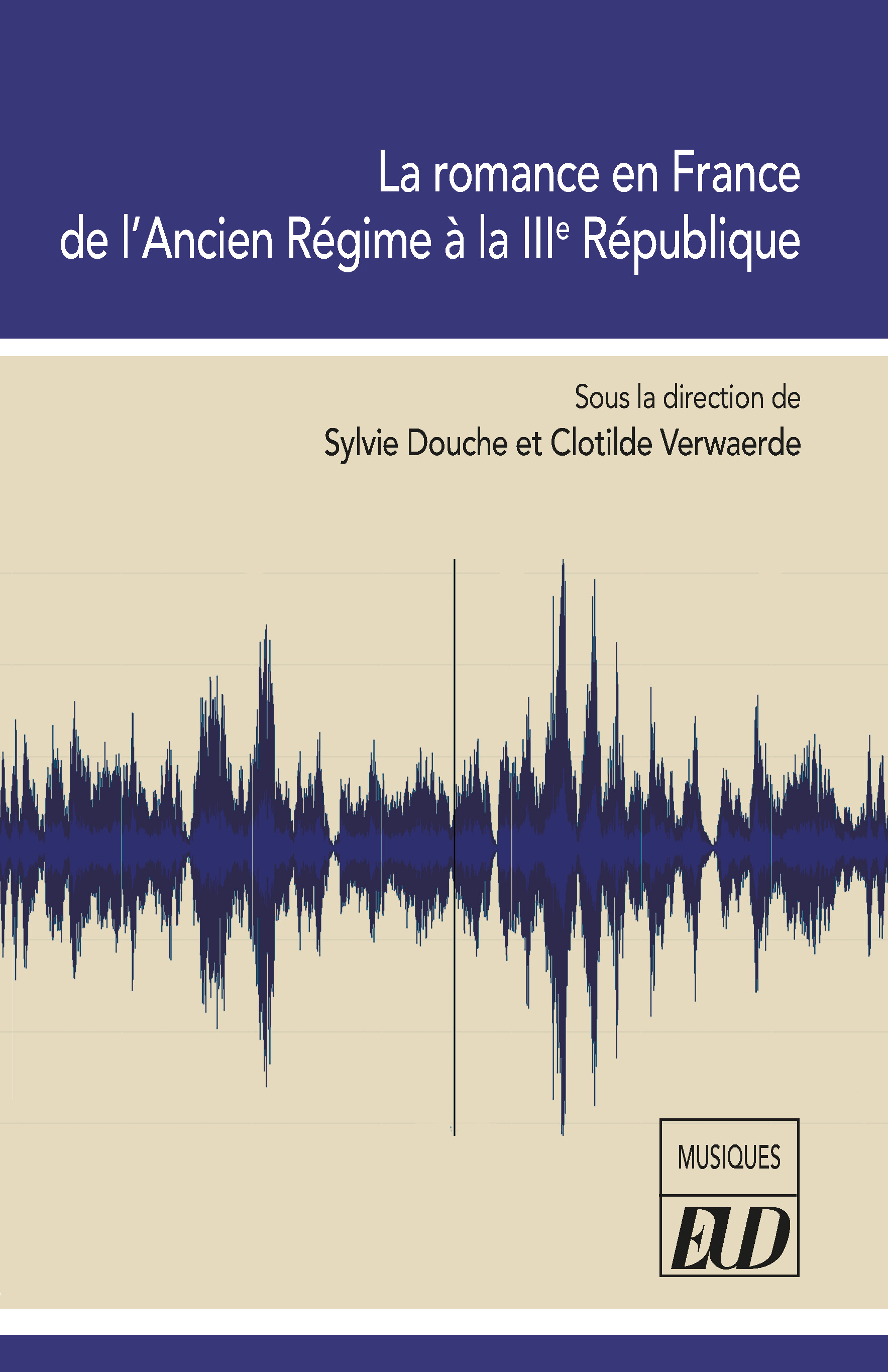 La romance en France de l'Ancien régime à la IIIe République}