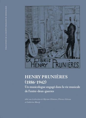 Henry Prunières (1886-1942). Un musicologue engagé dans la vie musicale de l'entre-deux-guerres