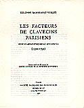 Colombe  Samoyault-Verlet, Les Facteurs de clavecins parisiens : notices  biographiques et documents (1550-1793).