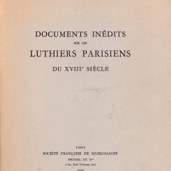Sylvette Milliot, Documents inédits sur les luthiers parisiens du  XVIIIe siècle.