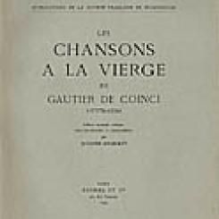 Les chansons à la Vierge de Gautier de Coinci,  éd. Jacques  Chailley.