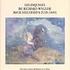 Jean-Jacques  Nattiez, Les esquisses de Richard Wagner pour Siegfried's Tod (1850).